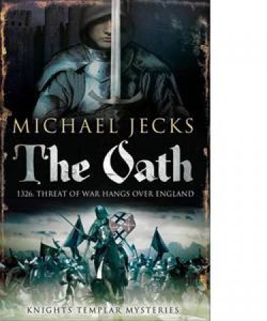 The Oath by Michael Jecks