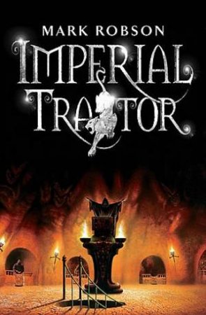 Imperial Traitor by Mark Robson