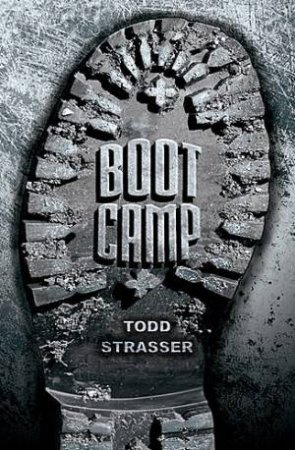 Boot Camp by Todd Strasser