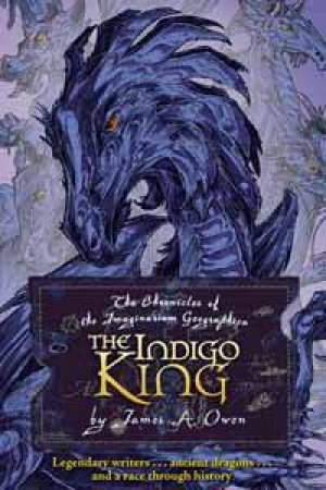 The Indigo King by James A Owen