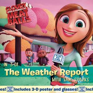 Cloudy With a Chance of Meatballs: The Weather Report with Sam Sparks by Judith Barrett