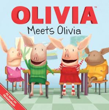 Olivia Meets Olivia by Ian Falconer