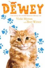 DEWEY The True Story of a World Famous Library Cat