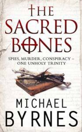 Sacred Bones by Michael Byrnes