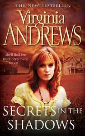 Secrets in the Shadows by Virginia Andrews