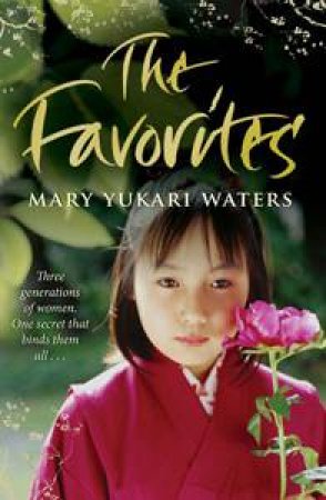The Favourites: A Novel by Mary Yukari Waters