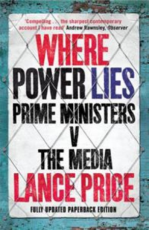 Where Power Lies by Lance Price