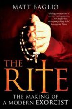 The Rite The Making of the Modern Exorcist