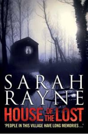 House of the Lost by Sarah Rayne