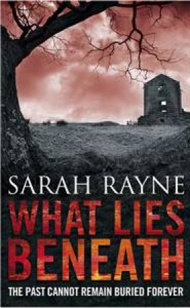 What Lies Beneath by Sarah Rayne