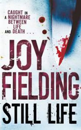 Still Life by Joy Fielding