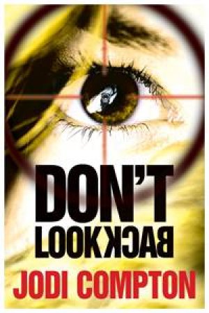 Don't Look Back by Jodi Compton