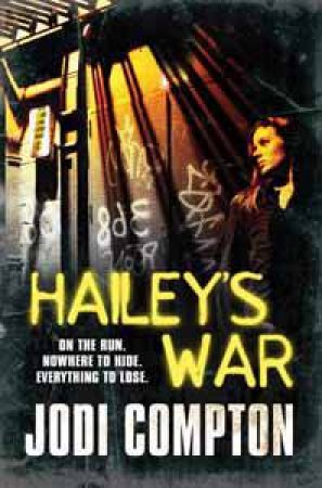 Hailey's War by Jodi Compton