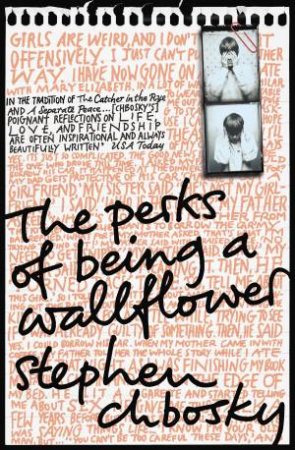 The Perks Of Being A Wallflower by Stephen Chbosky