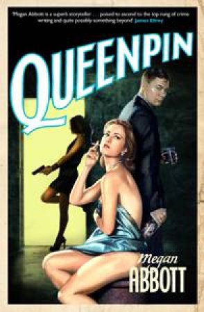 Queenpin by Megan Abbott