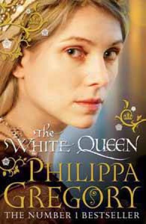 The White Queen by Philippa Gregory