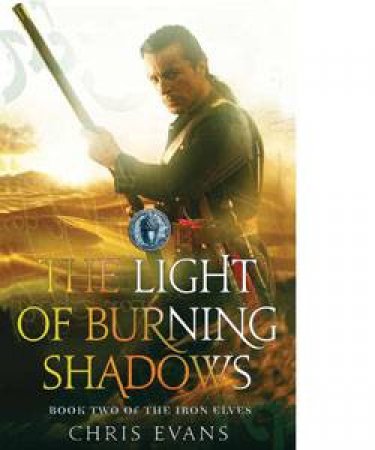 The Light of Burning Shadows by Chris Evans