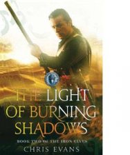 The Light of Burning Shadows