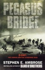 Ambrose War Pegasus Bridge