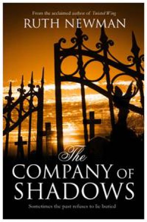 The Company of Shadows by Ruth Newman