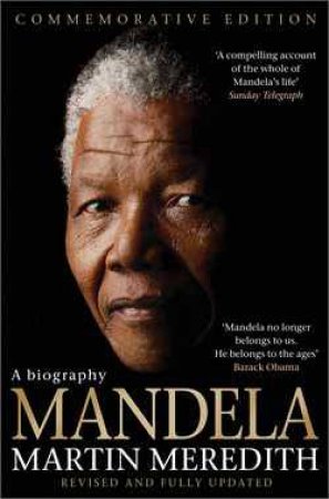 Mandela: A Biography by Martin Meredith