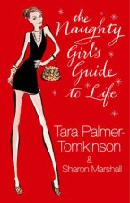 The Naughty Girls Guide To Life