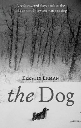 Dog by Kerstin Ekman