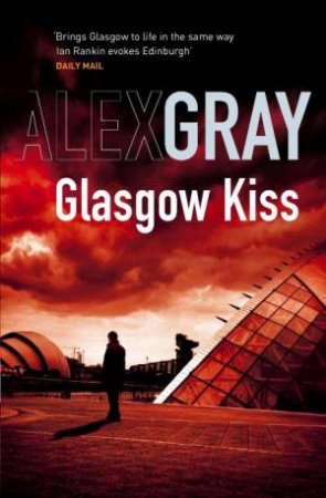 Glasgow Kiss by Alex Gray