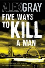 Five Ways To Kill A Man