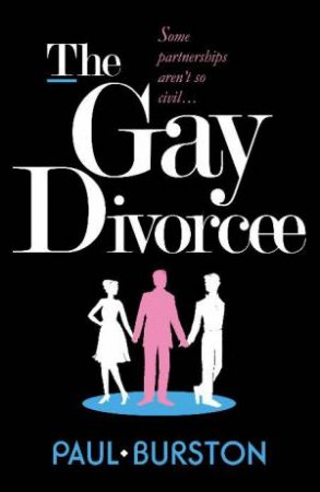 Gay Divorcee by Paul Burston