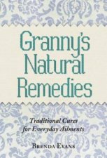 Grannys Natural Remedies