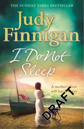 I Do Not Sleep by Judy Finnigan