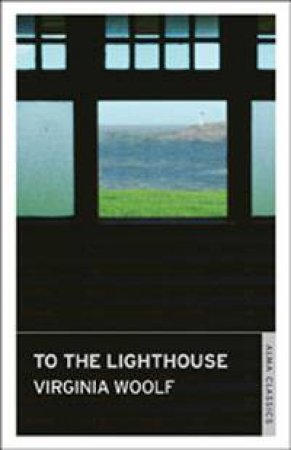 To the Lighthouse by Virginia Woolf