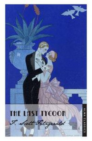 The Last Tycoon by F. Scott Fitzgerald