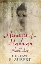 Memoirs of a Madman and November