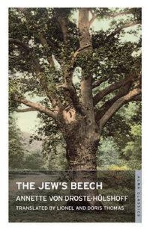 The Jew's Beech by Annette von Droste-Hulshoff