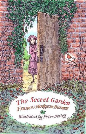 The Secret Garden by Frances Hodgson Burnett