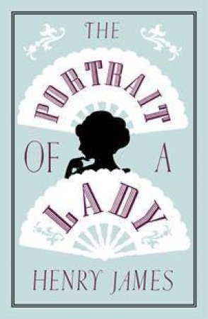 The Portrait Of A Lady by Henry James