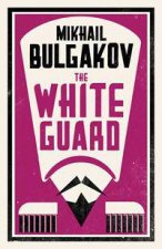 Alma Classics The White Guard