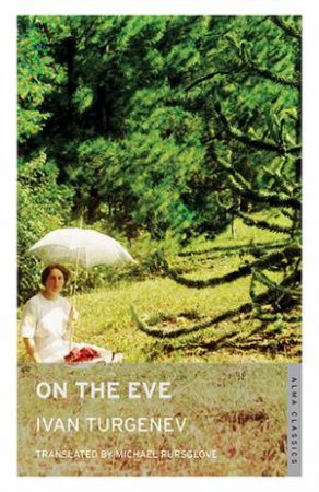 On The Eve by Ivan Turgenev