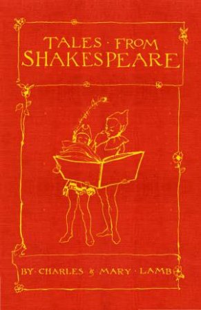 Alma Classics: Tales From Shakespeare by Mary Lamb & Charles Lamb