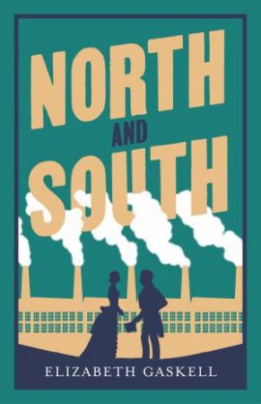 North And South by Elizabeth Gaskell