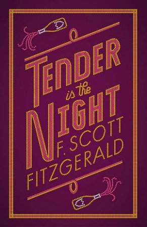 Tender Is The Night by F. Scott Fitzgerald