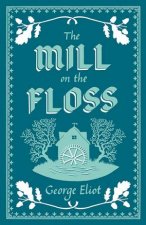 Alma Classics The Mill On The Floss
