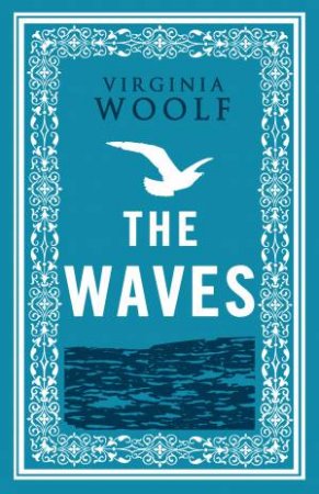 The Waves by Virginia Woolf