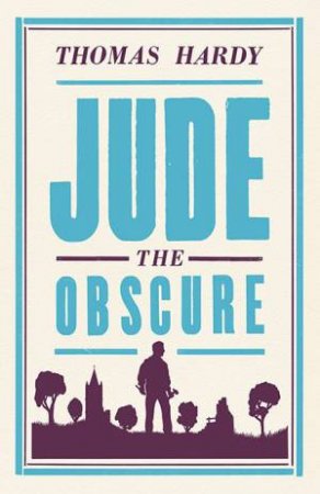 Jude The Obscure by Thomas Hardy
