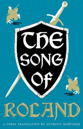 The Song Of Roland by Anonymous