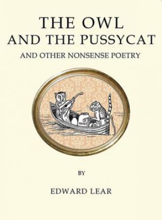 The Owl And The Pussycat And Other Nonsense Poetry by Edward Lear