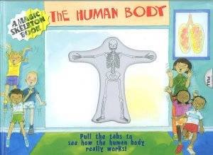 Magic Skeleton Book Human Body by Various