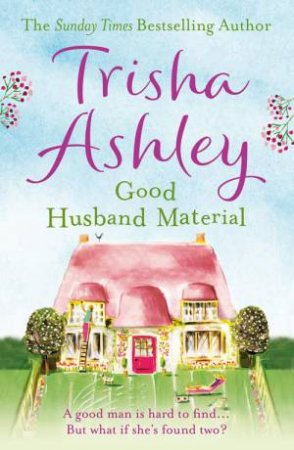 Good Husband Material by Trisha Ashley